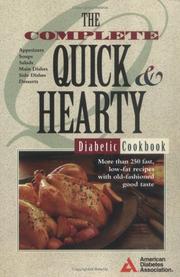 Cover of: The complete quick & hearty diabetic cookbook by American Diabetes Association.