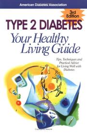 Cover of: Type 2 Diabetes Your Healthy Living Guide by American Diabetes Association