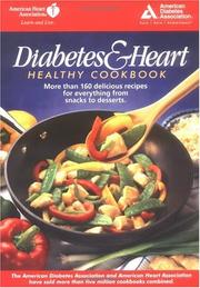 Cover of: The Diabetes & Heart Healthy Cookbook