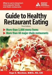 Cover of: American Diabetes Association Guide to Healthy Restaurant Eating(3rd Edition) by Hope S. Warshaw, American Diabetes Association, Hope Warshaw, American Diabetes Association, Hope Warshaw