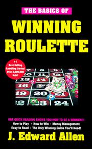 Cover of: The basics of winning roulette by J. Edward Allen