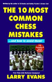 Cover of: The 10 most common chess mistakes-- and how to avoid them!