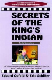 Cover of: Secrets Of The King's Indian (Cardoza Publishing's Essential Opening Repertoire Series)