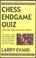 Cover of: Chess Endgame Quiz