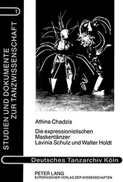 Die expressionistischen Maskentänzer Lavinia Schulz und Walter Holdt by Athina Chadzis