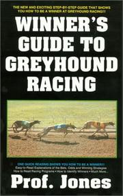 Cover of: Winner's guide to greyhound racing by Jones Prof.