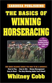 Cover of: The Basics of Winning Horseracing by Whitney L. Cobb