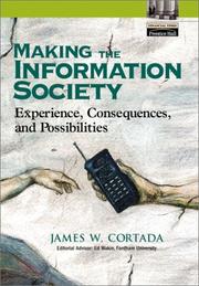Cover of: Making the Information Society: Experience, Consequences, and Possibilities