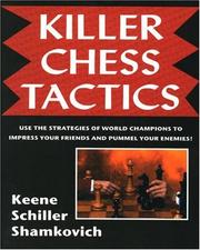 Cover of: Killer Chess Tactics : World Champion Tactics and Combinations