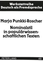 Nominalstil in populärwissenschaftlichen Texten by Marja Punkki-Roscher