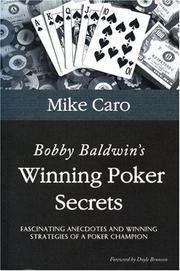 Cover of: Bobby Baldwin's Winning Poker Secrets (Great Champions of Poker)