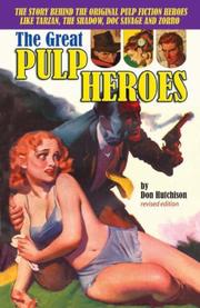 Cover of: The Great Pulp Heroes | Don Hutchison