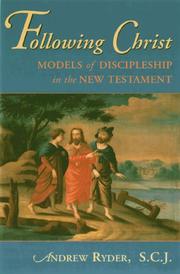 Cover of: Following Christ: models of discipleship in the New Testament