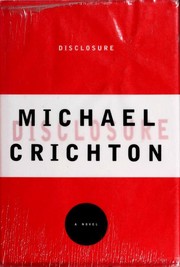 Disclosure by Michael Crichton