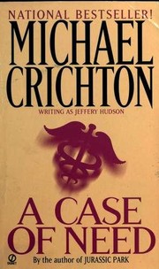 Cover of: A Case of Need | Jeffrey Hudson