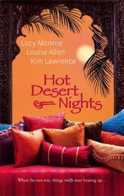 Cover of: Hot Desert Nights: Mistress To A Sheikh\Desert Rake\Blackmailed By The Sheikh