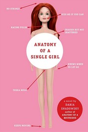 Cover of: Anatomy of a single girl | Daria Snadowsky