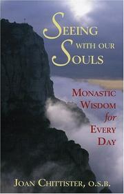 Cover of: Seeing With Our Souls | O.S.B., Joan D. Chittister