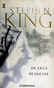 Cover of: Un saco de huesos by Stephen King