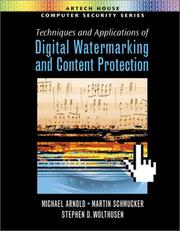 Cover of: Techniques and Applications of Digital Watermarking and Content Protection