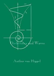 Cover of: Dielectrics and Waves (Artech House Microwave Library)