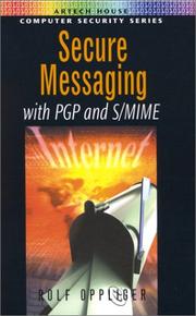 Cover of: Secure Messaging with PGP and S/MIME by Rolf Oppliger