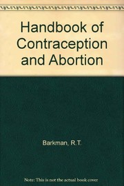 Handbook of contraception and abortion