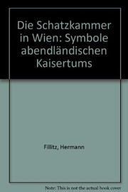 Cover of: Die Schatzkammer in Wien by Fillitz, Hermann