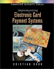 Implementing Electronic Card Payment Systems (Artech House Computer Security Series) by Cristian Radu