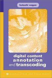 Cover of: Digital Content Annotation and Transcoding (Artech House Digital Audio and Video Library)