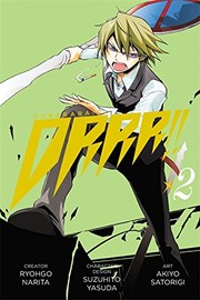 Durarara!!, Vol. 2 - manga by Ryohgo Narita, Suzuhito Yasuda