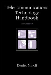 Cover of: Telecommunications Technology Handbook (Artech House Telecommunications Library) by Daniel Minoli