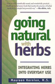 Going Natural With Herbs by Maureen Kernion