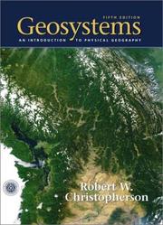Cover of: Geosystems: An Introduction to Physical Geography | Robert W. Christopherson