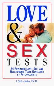 Cover of: Love & sex tests: 24 revealing love, sex, and relationship tests developed by psychologists