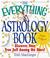 Cover of: The everything astrology book