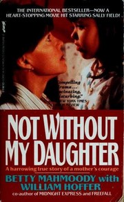 Cover of: Not Without My Daughter by Betty Mahmoody
