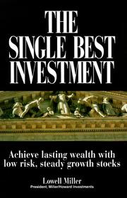 Cover of: The single best investment: achieve lasting wealth with low-risk, steady growth stocks