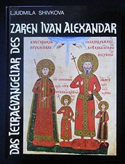 Cover of: Das Tetraevangeliar des Zaren Ivan Alexandar