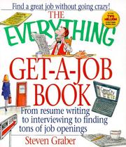 Cover of: The Everything Get-A-Job Book by Steven Graber
