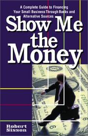 Cover of: Show me the money by Robert Sisson
