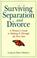 Cover of: Surviving Separation and Divorce
