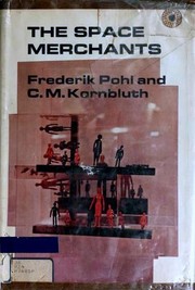 The Space Merchants by Frederik Pohl, Cyril M. Kornbluth