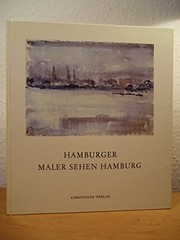 Cover of: Hamburger Maler Sehen Hamburg by Heinz Spielmann