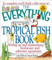 Cover of: The everything tropical fish book by Carlo DeVito