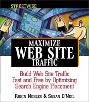 Cover of: Streetwise maximize web site traffic: build web site traffic fast and free by optimizing search engine placement