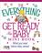 Cover of: The Everything Get Ready for Baby Mini Book (Everything Series.)