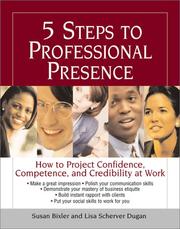 Cover of: 5 Steps to Professional Presence by Susan Bixler, Lisa Scherrer Dugan