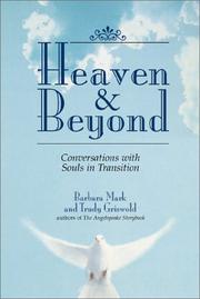 Cover of: Heaven & Beyond by Barbara Mark, Trudy Griswold