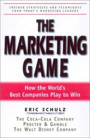 Cover of: The Marketing Game by Eric Schulz, Eric Schulz